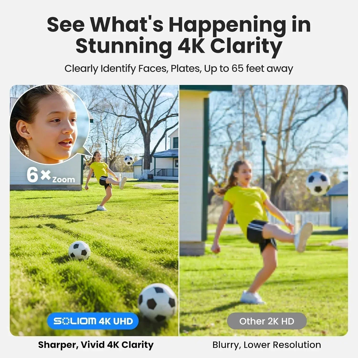 Comparison of 4K security camera clarity versus 2K HD, showing a girl kicking a soccer ball outdoors.